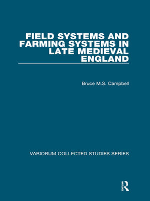 cover image of Field Systems and Farming Systems in Late Medieval England